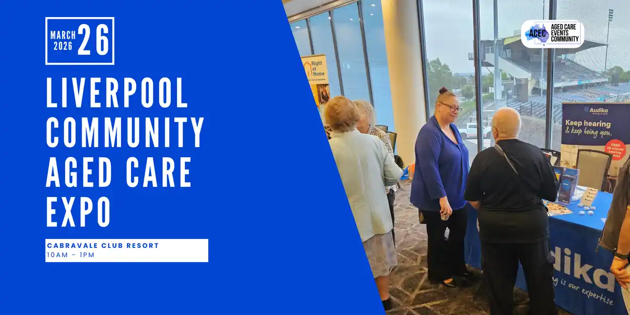 Liverpool Community Aged Care Expo, NSW